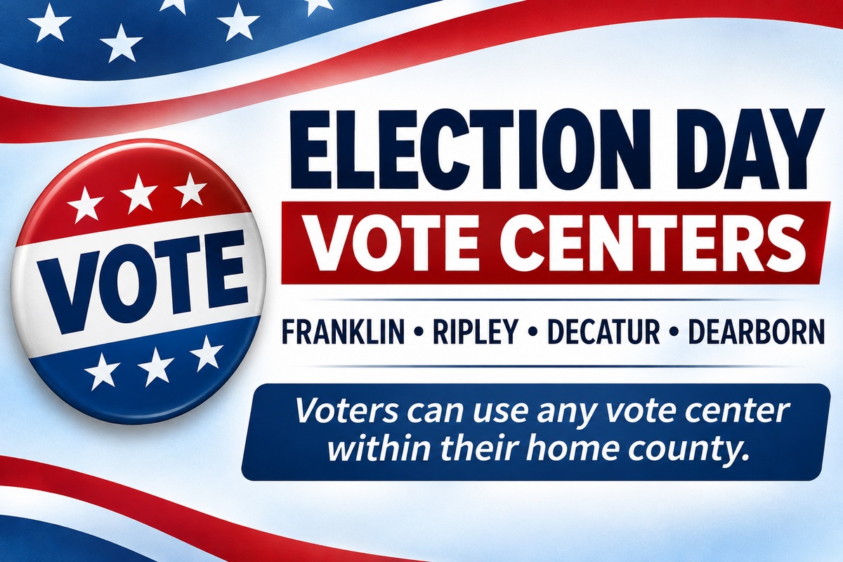 Election Day vote centers for Franklin, Ripley, Decatur, and Dearborn counties